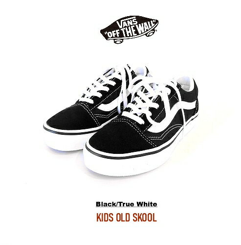 バンズ キッズ オールドスクール スウェードレザー×キャンバス ブラック/VANS KIDS OLD SKOOL VN000W9T6BT BLACK/T.WHITE/ブラック×ホワイト