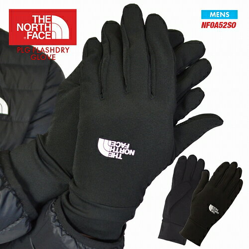 楽天C C COMPANYノースフェイス アウトドア フラッシュドライ グローブ フリース スマホ対応 防寒 THE NORTH FACE MEN'S PLG FLASHDRY GLOVE NF0A52SO ネコポス発送！