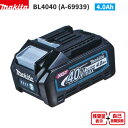 }L^ BL4040 `ECIobe 40Vmax 4.0Ah Vi i A-69939 4/24 20炨}\ X|Cg+5{