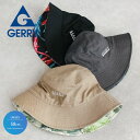 gerry ハット メンズ 帽子 レディース 春 夏 サファリハット メンズ つば広 バケットハット レディース おしゃれ 折りたためる バケハ ジェリー メン...
