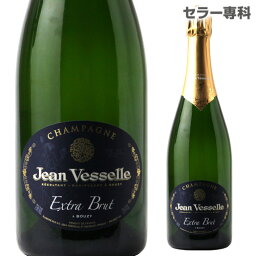 ジャン ヴェッセルエクストラ ブリュット NV 750ml シャンパン シャンパーニュ リュットレゾネ 減薬農法 母の日 お花見 手土産 お祝い ギフト 浜運 あす楽