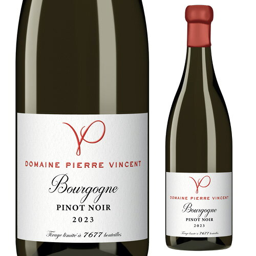 【特価10％OFF】ブルゴーニュ ピノノワール [2023] ドメーヌ ピエール ヴァンサン 750 ...