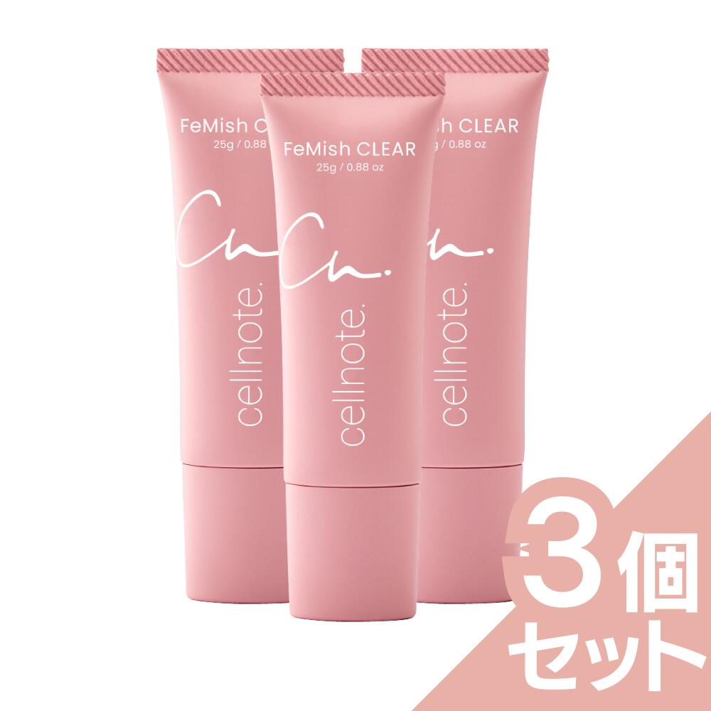 FeMish CLEAR フェミッシュクリア 25g 3個セット15%OFF デリケートゾーン用 薬用 美白 くすみケア クリーム【セルノート公式】 フェムケア VIO バストトップ 乳首 お尻 脇 美白ピンク 黒ずみ 保湿 医薬部外品