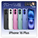 iPhone 16 Plus <グローバル版)> A3290 【 新品 送料無料 SIMフリースマホ 】 128GB・256GB・512GB 送料無料
