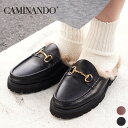 CAMINANDO / カミナンド SHERING LINEDE BIT MULE 22115W ファー ビット ローファー ミュール