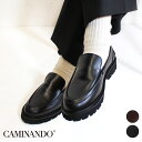【CAMINANDO / カミナンド】 PLAIN LOAFERS (2504W) レザーローファー レザースリッポン 厚底 レディース靴