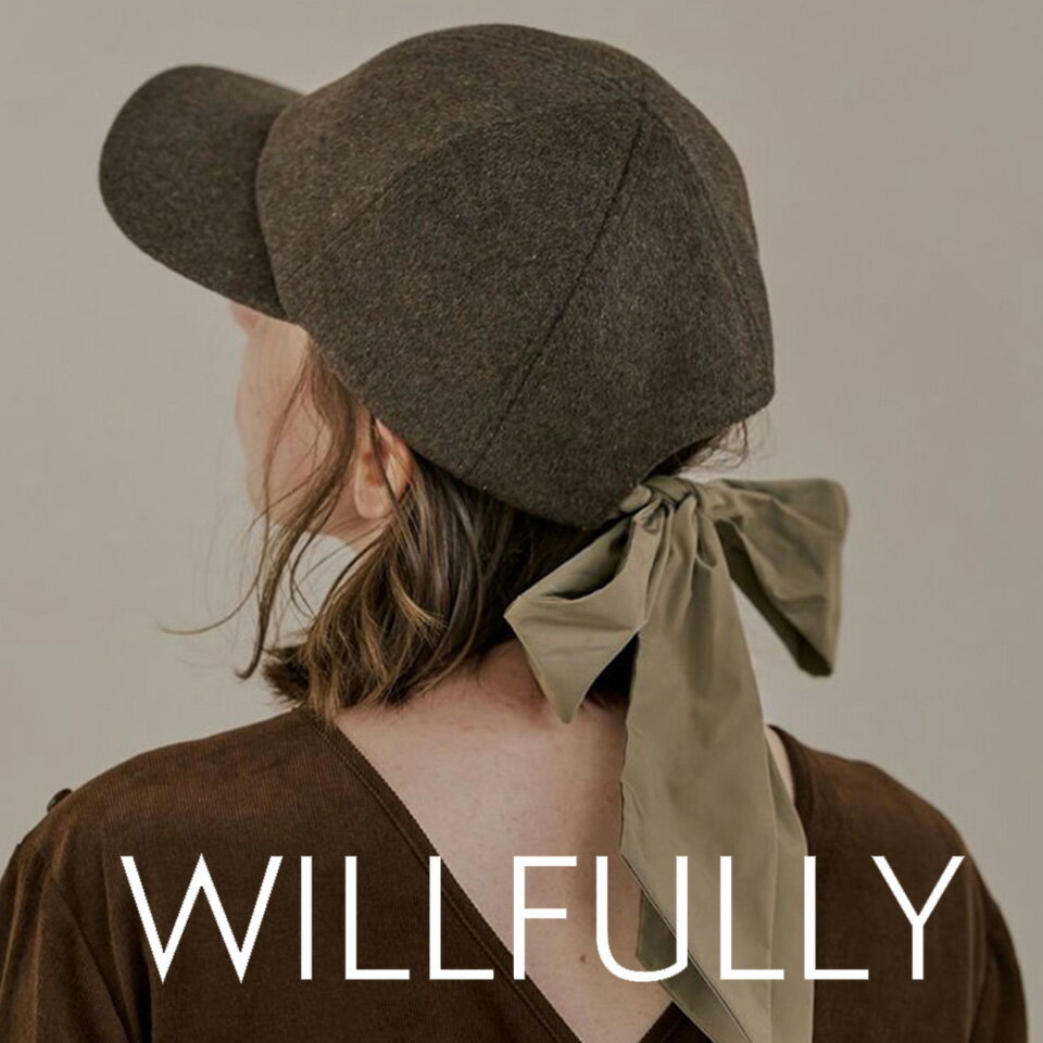 WILLFULLY ウィルフリーwool touch back ribbon casquette cap / ウールタッチ バックリボン キャスケットキャップ (チャコール/マロン/ブラック)
