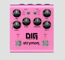 【送料無料】strymon ストライモン DIG V2 (第2世代) デュアル・デジタル・ディレイ