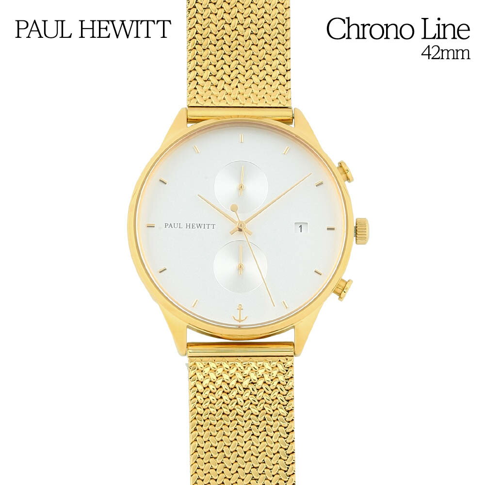 楽天C’estjoli　楽天市場店【10％OFF CP 5/18 0時～】ポールヒューイット 時計 PAUL HEWITT 腕時計 クロノライン Chrono Line メンズ腕時計 メッシュベルト 42mmフェイス ゴールド