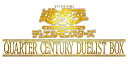 遊戯王OCG デュエルモンスターズ QUARTER CENTURY DUELIST BOX