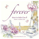 【チャコット 公式(chacott)】【CD】後藤幸子「forever Music for Ballet Class 4」[FDM−SG04 / CD]