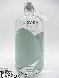 クローバー ジン オリジナル 正規品 40度 500ml