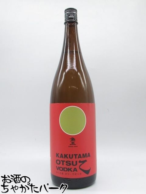 ¿Ź Ѷ    å KAKUTAMA OTSU VODKA 25 1800ml