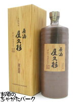 本坊酒造 原酒 屋久杉 芋焼酎 37度 720ml