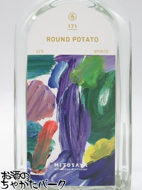 お酒のちゃがたパーク 楽天市場店のミトサヤ MITOSAYA 171 ROUND POTATO ラウンドポテト スピリッツ 42度 500ml｜アングル2