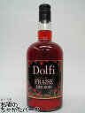 ドルフィ フレーズ デ ボア 18度 700ml
