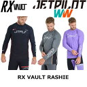 ★店頭在庫より★【JETPILOT/ジェットパイロット】JA24507 RX VAULT LS RASHIE ラッシュ 長袖