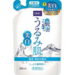 ディーエイチシー 化粧水 DHC 濃密うるみ肌　薬用美白化粧水　つめかえ用　180mL