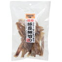 犬 おやつ 北海道直送 豚耳細切り お徳用 120g 無添加 関東当日便