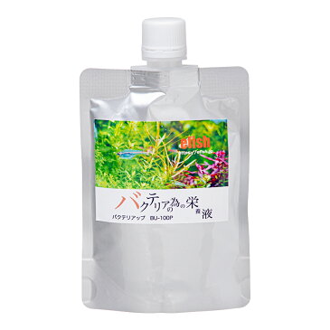 エフィッシュ バクテリアップ バクテリアの為の栄養液 100ml BU−100P バクテリア 熱帯魚 観賞魚 微生物栄養剤 関東当日便