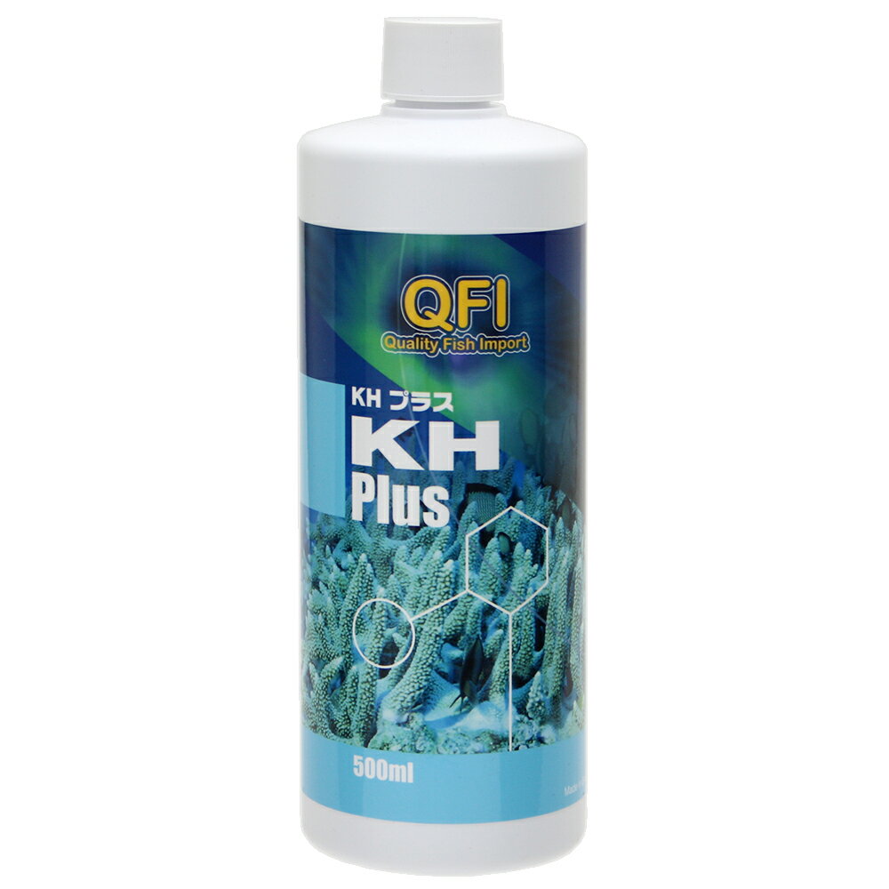 濃度が濃くイオンバランスを崩さない QFI KHプラス 500ml 海水用