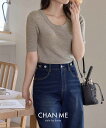 【MAX15%OFFクーポン配布中! 5/16 1:59まで】 CHAN ME チャンミ ラウンドネック半袖リブニット レディース 25春夏 全6色 M/L/L...