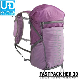 【送料無料】 アルティメイト ディレクション ULTIMATE DIRECTION ファストパック HER 30 FASTPACKHER 30 レディース 女性 ランニング ランニングリュック リュック ザック 防災 トレラン 登山 アウトドア キャンプ トレイルランニング ラン バックパック バイク 80467019