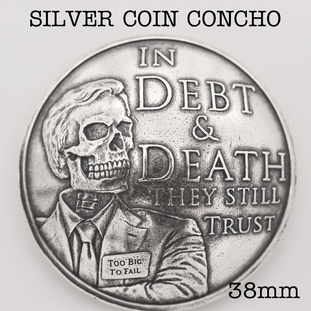 シルバーコインコンチョ≪直径38mm IN DEBT & DEATH THEY STILL TRUST 借金と死シリーズ 現代 スカルバンクマン コインコンチョ...
