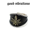 【good vibrations 正規取扱店】【送料無料】シルバーアクセサリー 指輪 グッドバイブレーションズ シルバーリング ラスタ ヘンプ 大麻草 麻の葉 マリファナ フリーサイズ 17~19号 スターリングシルバー 純銀