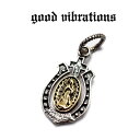【good vibrations 正規取扱店】【送料無料】シルバーアクセサリー グッドバイブレーションズ 馬蹄 ホースシュー グアダルーペの聖母 マリア チャー...