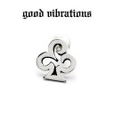 【good vibrations 正規取扱店】【送料無料】シルバーアクセサリー ピアス 片耳 メンズ ブランド グッドバイブレーションズ トランプ クローバー クラブ トライバル かわいい レディース ピアス スタッド スターリング シルバー 925 純銀