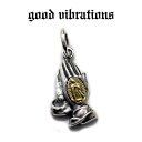 【good vibrations 正規取扱店】【送料無料】グッドバイブレーションズ シルバーアクセサリー プレイングハンズ 祈りの手 グアダルーペの聖母 マリア 祈り チャーム ペンダントトップ シルバー925 純銀 アクセサリー