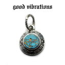 【good vibrations 正規取扱店】【送料無料】シルバーアクセサリー グッドバイブレーションズ ターコイズ 天然石 丸プレート インディアンジュエリー モチーフ チャーム ペンダントトップ メンズ レディース ユニセックス シルバー925