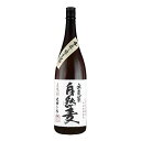 お酒 ギフト 藤居醸造 大分んもん 無農薬 自然麦 25° 1800ml ≪限定熟成醸造 竹田名水使用≫