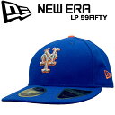 【限定セール】New Era ニューエラ 59Fifty LP Cap ニューヨーク メッツ New York Mets 5950 ロープロファイル ベースボー...