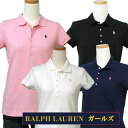 【全商品10%OFFクーポン】POLO by Ralph Lauren Girl's定番ベーシック半袖鹿の子ポロシャツラルフローレン ガールズ