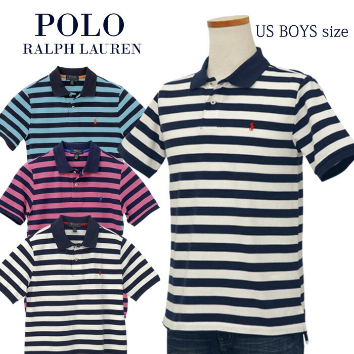 POLO by Ralph LaurenラルフローレンBoy's半袖ボーダー鹿の子ポロシャツラルフローレン ポロシャツ送料無料 父の日ギフト プレゼント