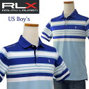 RLX by Ralph LaurenラルフローレンBoy'sボーダー鹿の子ポロシャツラルフローレン ポロシャツ送料無料 父の日ギフト プレゼント