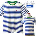 POLO by Ralph Lauren Boy's マリンボーダー半袖TシャツラルフローレンTシャツ父の日ギフト プレゼント