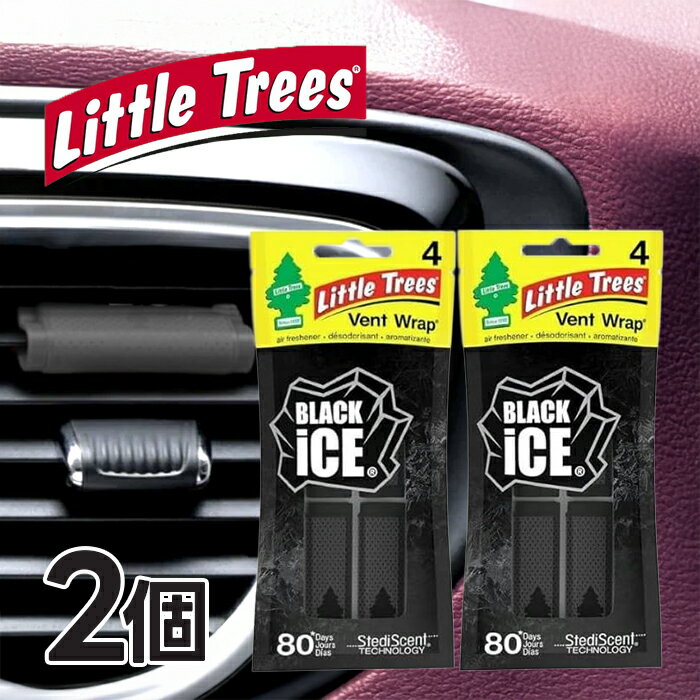 Little Trees ヴェント ラップ ブラック・アイス 2個セット CTK-52731 車内 芳香剤 エアーフレッシュナ..