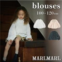 【ブラウス】マールマール MARLMARL blouses 【100-120cm】 【洋服】 【トップス】長袖 綿100％ キッズ 赤ちゃん 子供 女の子 男の子 3..