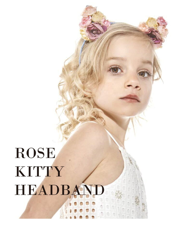 ベビー&キッズ Cheermomチアマムのミルク＆ソーダ[MILK&SODA] | ヘアーアクセサリー ROSE KITTY headband ミルクアンドソーダ オーストラリア 夏 プール リゾート 海 フォーマル パーティー オシャレ キッズ｜アングル2