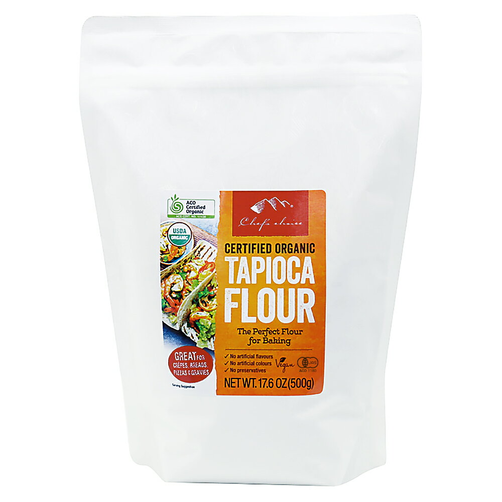 シェフズチョイス オーガニックタピオカフラワー 500g 1kg 1.5kg Organic Tapioca Flour 有機タピオカ粉 タピオカパウダー 粉末 スターチ 澱粉 グルテンフリー