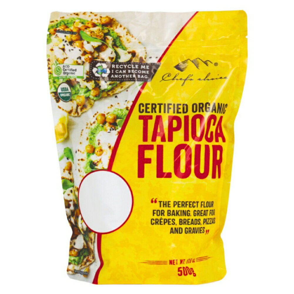 シェフズチョイス オーガニックタピオカフラワー 500g 1kg 1.5kg Organic Tapioca Flour 有機タピオカ粉 タピオカパウダー 粉末 スターチ 澱粉 グルテンフリー