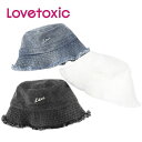 【2025春夏セール】LOVETOXIC【LTXC】フリンジバケットハット No. 8351419( ラブトキシック 子供服 女の子 トドラー ジュニア 小物 帽子 バケットハット バケハ ロゴ フリンジ 可愛い お出掛け オシャレ 流行 人気 カジュアル シンプル 春 秋 )