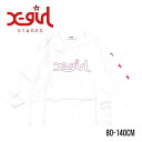 【2025春夏セール】X-girl STAGES ミルズロゴ長袖Tシャツ No.9251219 ( エックスガールステージス 子供服 女の子 キッズ トドラー ジュニア トップス 長袖 ロンT ロング Tシャツ ロゴ ホシ プリント 人気 可愛い カジュアル 春 秋 冬 )