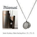 Miansai ~ATC lbNX Saints Necklace Matte Sterling Silver Y fB[X ANZT[ y_g WG[ v[g }CATC