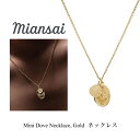 Miansai ~ATC lbNX Mini Dove Necklace, Gold Y fB[X ANZT[ y_g WG[ v[g }CATC