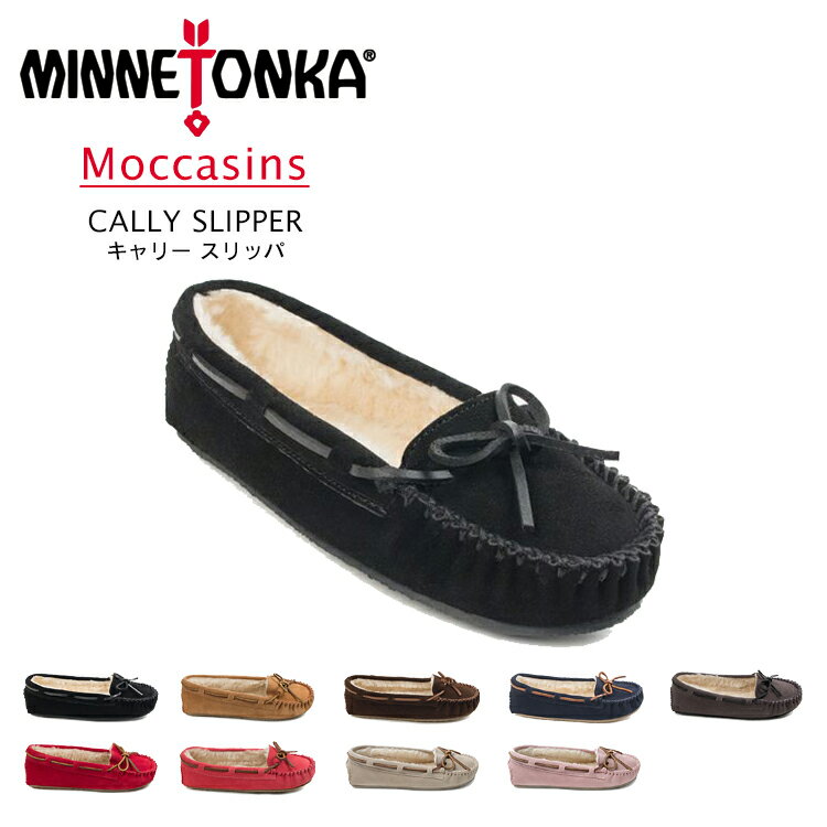 MINNETONKA モカシン CALLY SLIPPER ミネトンカ キャリースリッパ レディース 靴 シューズ 4010 4011 4012 4014 4015 4016 4017 4018 4019 / Black Cinnamon Chocolate DarkNavy Grey Red HotPink Stone PinkBlush