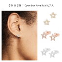 SHASHI Open Star Pave Stud sAX p S[h [YS[h Vo[ 3F 18K I[vX^[pFX^bhsAX p fB[X ANZT[ CO WG[ v[g